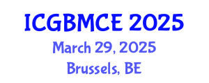 International Conference on Green Building, Materials and Civil Engineering (ICGBMCE) March 29, 2025 - Brussels, Belgium