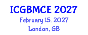 International Conference on Green Building, Materials and Civil Engineering (ICGBMCE) February 15, 2027 - London, United Kingdom International Conference on Green Building, Materials and Civil Engineering (ICGBMCE) February 15, 2027 - London, United Kingdom