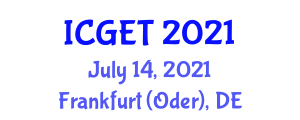 International Conference on Green Energy Technologies (ICGET) July 14, 2021 - Frankfurt (Oder), Germany