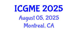 International Conference on Green Manufacturing Engineering (ICGME) August 05, 2025 - Montreal, Canada