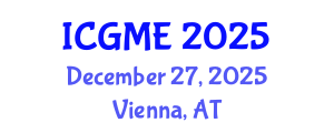 International Conference on Green Manufacturing Engineering (ICGME) December 27, 2025 - Vienna, Austria