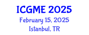 International Conference on Green Manufacturing Engineering (ICGME) February 15, 2025 - Istanbul, Turkey