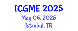 International Conference on Green Manufacturing Engineering (ICGME) May 06, 2025 - Istanbul, Turkey