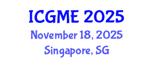 International Conference on Green Manufacturing Engineering (ICGME) November 18, 2025 - Singapore, Singapore