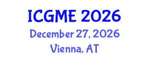 International Conference on Green Manufacturing Engineering (ICGME) December 27, 2026 - Vienna, Austria International Conference on Green Manufacturing Engineering (ICGME) December 27, 2026 - Vienna, Austria