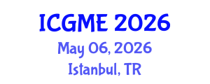 International Conference on Green Manufacturing Engineering (ICGME) May 06, 2026 - Istanbul, Turkey