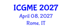 International Conference on Green Manufacturing Engineering (ICGME) April 08, 2027 - Rome, Italy International Conference on Green Manufacturing Engineering (ICGME) April 08, 2027 - Rome, Italy