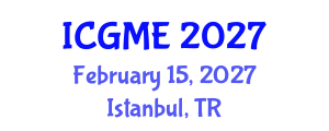 International Conference on Green Manufacturing Engineering (ICGME) February 15, 2027 - Istanbul, Turkey International Conference on Green Manufacturing Engineering (ICGME) February 15, 2027 - Istanbul, Turkey