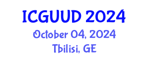 International Conference on Green Urbanism and Urban Design (ICGUUD) October 04, 2024 - Tbilisi, Georgia