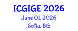 International Conference on Ground Improvement and Geotechnical Engineering (ICGIGE) June 01, 2026 - Sofia, Bulgaria International Conference on Ground Improvement and Geotechnical Engineering (ICGIGE) June 01, 2026 - Sofia, Bulgaria