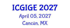 International Conference on Ground Improvement and Geotechnical Engineering (ICGIGE) April 05, 2027 - Cancún, Mexico International Conference on Ground Improvement and Geotechnical Engineering (ICGIGE) April 05, 2027 - Cancún, Mexico