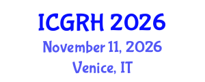 International Conference on Gynecology and Reproductive Health (ICGRH) November 11, 2026 - Venice, Italy