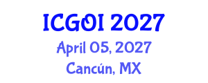 International Conference on Gynecology, Obstetrics and Infertility (ICGOI) April 05, 2027 - Cancún, Mexico International Conference on Gynecology, Obstetrics and Infertility (ICGOI) April 05, 2027 - Cancún, Mexico