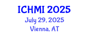International Conference on Health and Medical Informatics (ICHMI) July 29, 2025 - Vienna, Austria