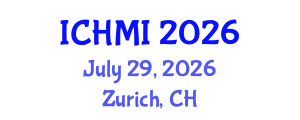 International Conference on Health and Medical Informatics (ICHMI) July 29, 2026 - Zurich, Switzerland