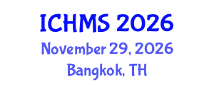 International Conference on Health and Medical Science (ICHMS) November 29, 2026 - Bangkok, Thailand International Conference on Health and Medical Science (ICHMS) November 29, 2026 - Bangkok, Thailand