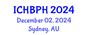 International Conference on Health Behavior and Public Health (ICHBPH) December 02, 2024 - Sydney, Australia
