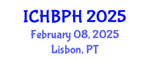 International Conference on Health Behavior and Public Health (ICHBPH) February 08, 2025 - Lisbon, Portugal