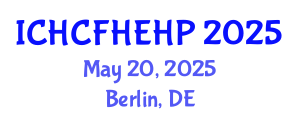 International Conference on Health Care Reform, Health Economics and Health Policy (ICHCFHEHP) May 20, 2025 - Berlin, Germany