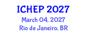 International Conference on Health Economics and Policy (ICHEP) March 04, 2027 - Rio de Janeiro, Brazil International Conference on Health Economics and Policy (ICHEP) March 04, 2027 - Rio de Janeiro, Brazil