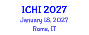 International Conference on Health Informatics (ICHI) January 18, 2027 - Rome, Italy International Conference on Health Informatics (ICHI) January 18, 2027 - Rome, Italy