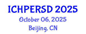 International Conference on Health, Physical Education, Recreation, Sport and Dance (ICHPERSD) October 06, 2025 - Beijing, China