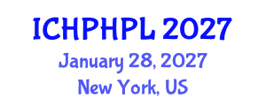 International Conference on Health Politics, Healthcare Policy and Law (ICHPHPL) January 28, 2027 - New York, United States International Conference on Health Politics, Healthcare Policy and Law (ICHPHPL) January 28, 2027 - New York, United States