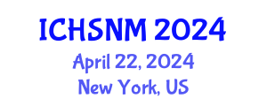 International Conference on Health Sciences, Nursing and Midwifery (ICHSNM) April 22, 2024 - New York, United States