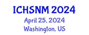 International Conference on Health Sciences, Nursing and Midwifery (ICHSNM) April 25, 2024 - Washington, United States