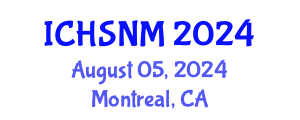 International Conference on Health Sciences, Nursing and Midwifery (ICHSNM) August 05, 2024 - Montreal, Canada