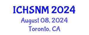 International Conference on Health Sciences, Nursing and Midwifery (ICHSNM) August 08, 2024 - Toronto, Canada