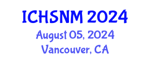 International Conference on Health Sciences, Nursing and Midwifery (ICHSNM) August 05, 2024 - Vancouver, Canada