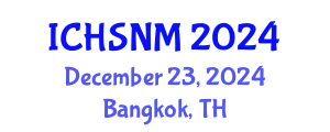 International Conference on Health Sciences, Nursing and Midwifery (ICHSNM) December 23, 2024 - Bangkok, Thailand