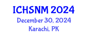 International Conference on Health Sciences, Nursing and Midwifery (ICHSNM) December 30, 2024 - Karachi, Pakistan