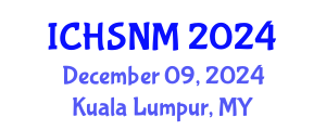 International Conference on Health Sciences, Nursing and Midwifery (ICHSNM) December 09, 2024 - Kuala Lumpur, Malaysia