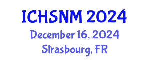 International Conference on Health Sciences, Nursing and Midwifery (ICHSNM) December 16, 2024 - Strasbourg, France