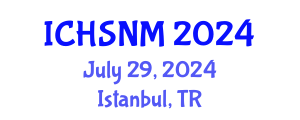 International Conference on Health Sciences, Nursing and Midwifery (ICHSNM) July 29, 2024 - Istanbul, Turkey