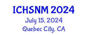 International Conference on Health Sciences, Nursing and Midwifery (ICHSNM) July 15, 2024 - Quebec City, Canada
