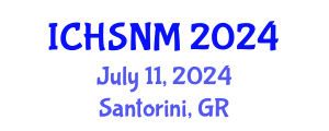 International Conference on Health Sciences, Nursing and Midwifery (ICHSNM) July 11, 2024 - Santorini, Greece