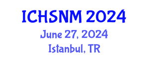 International Conference on Health Sciences, Nursing and Midwifery (ICHSNM) June 27, 2024 - Istanbul, Turkey