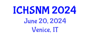 International Conference on Health Sciences, Nursing and Midwifery (ICHSNM) June 20, 2024 - Venice, Italy