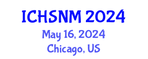 International Conference on Health Sciences, Nursing and Midwifery (ICHSNM) May 16, 2024 - Chicago, United States
