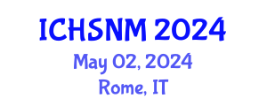 International Conference on Health Sciences, Nursing and Midwifery (ICHSNM) May 02, 2024 - Rome, Italy