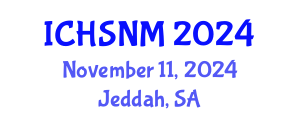 International Conference on Health Sciences, Nursing and Midwifery (ICHSNM) November 11, 2024 - Jeddah, Saudi Arabia