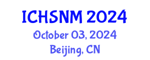 International Conference on Health Sciences, Nursing and Midwifery (ICHSNM) October 03, 2024 - Beijing, China