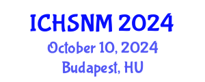 International Conference on Health Sciences, Nursing and Midwifery (ICHSNM) October 10, 2024 - Budapest, Hungary