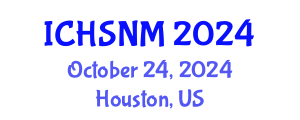 International Conference on Health Sciences, Nursing and Midwifery (ICHSNM) October 24, 2024 - Houston, United States