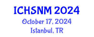 International Conference on Health Sciences, Nursing and Midwifery (ICHSNM) October 17, 2024 - Istanbul, Turkey