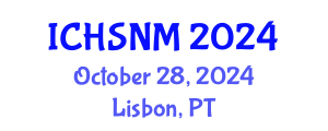 International Conference on Health Sciences, Nursing and Midwifery (ICHSNM) October 28, 2024 - Lisbon, Portugal