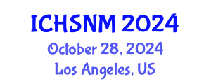 International Conference on Health Sciences, Nursing and Midwifery (ICHSNM) October 28, 2024 - Los Angeles, United States